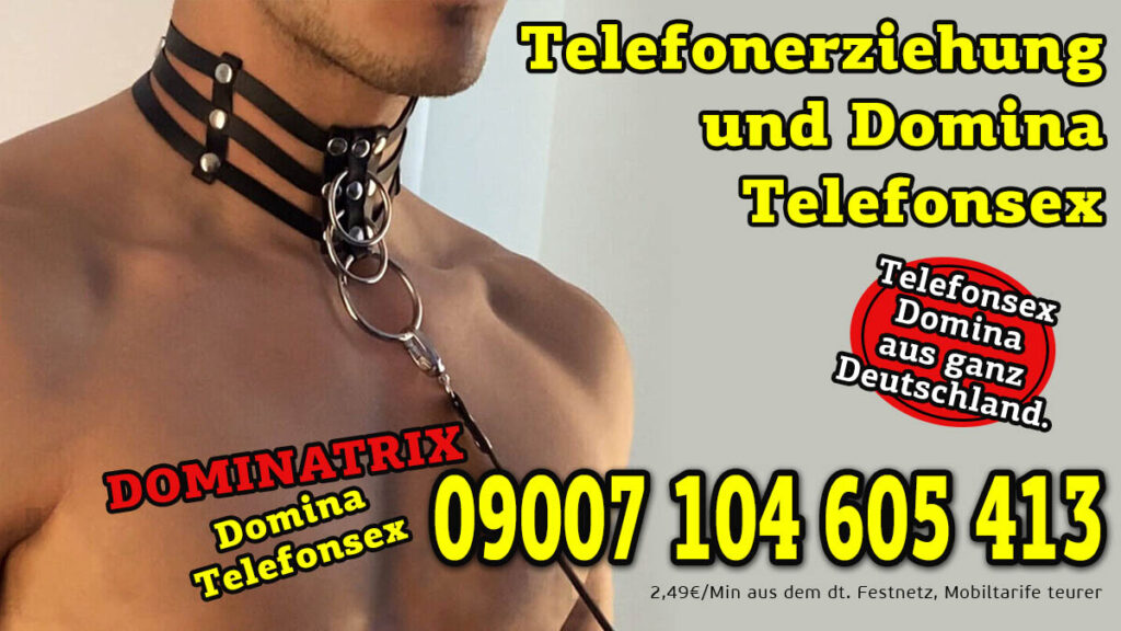 Telefonerziehung und Domina Telefonsex